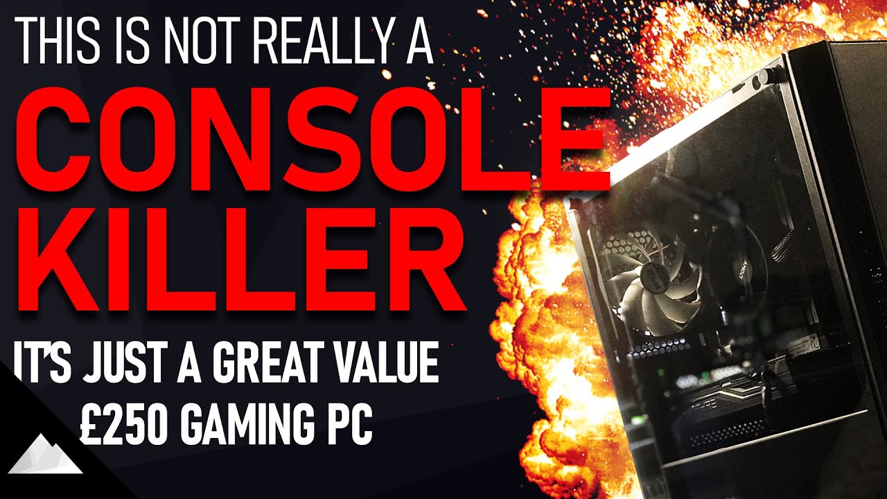 NOT a Console Killer? | £250 Budget Gaming PC Build in 2020
