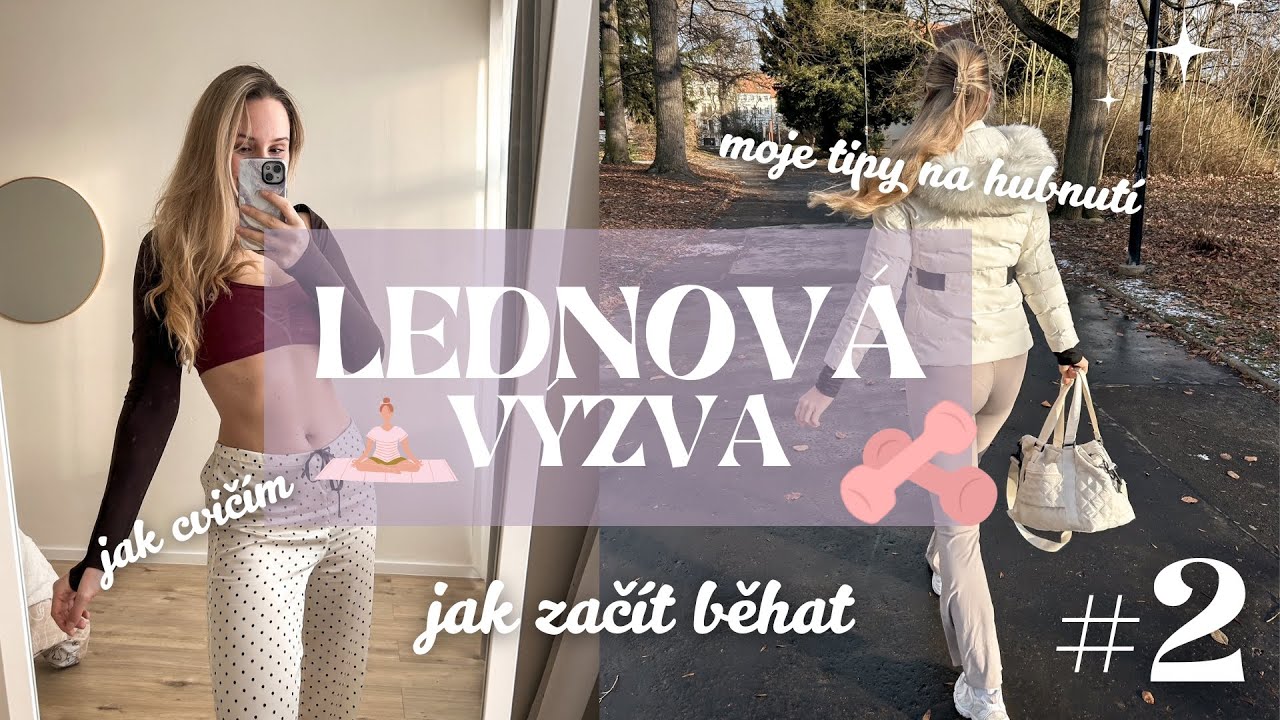 Moje tipy na hubnutí, jak začít běhat & jak cvičím + Q&A  | Lednová výzva #2