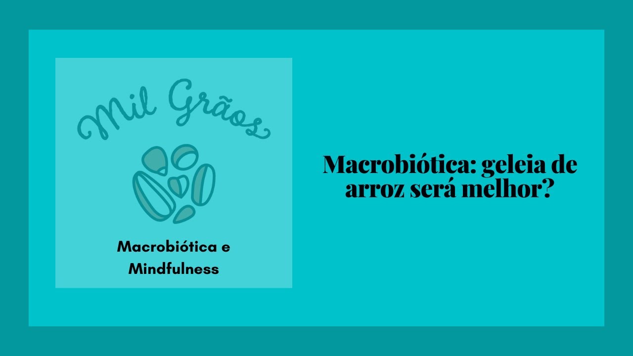 Macrobiótica: será que a geleia de arroz é o melhor adoçante?