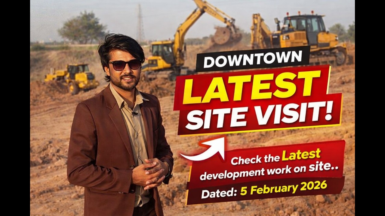 BWC Downtown Latest site visit//Blue world city// 05/02/2026