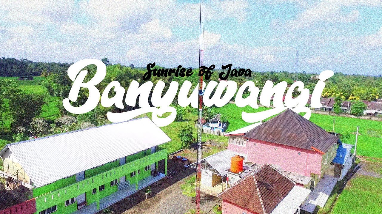 KEINDAHAN BANYUWANGI -Sunrise Of Java- (Drone Shoot)