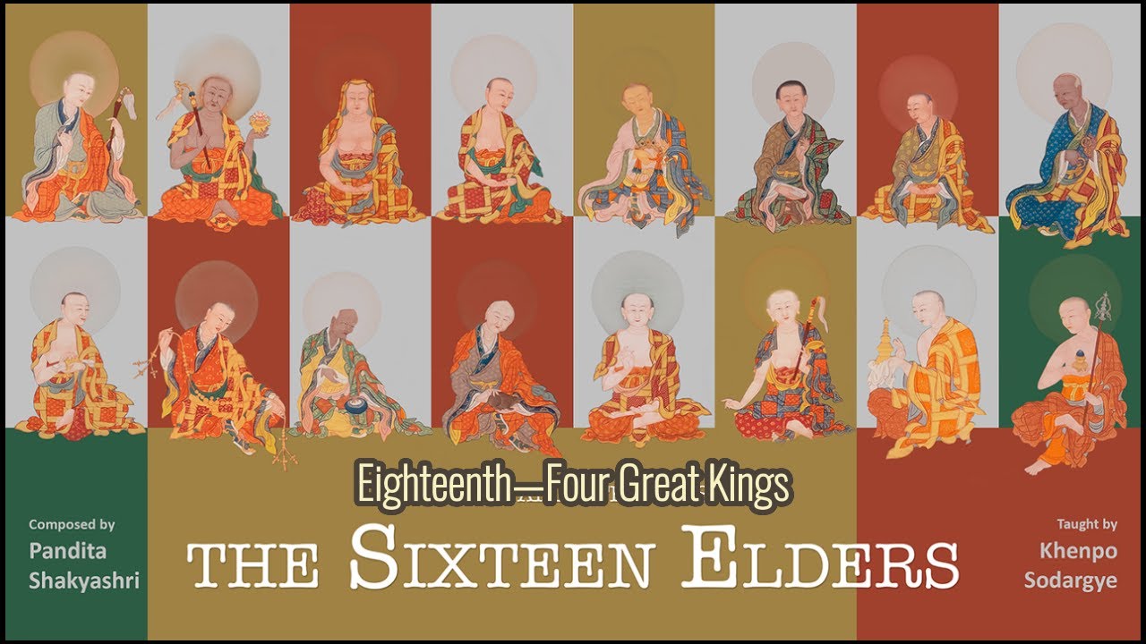 Homage and Offerings to the Sixteen Elders(Eighteenth&mdash;Four Great Kings)