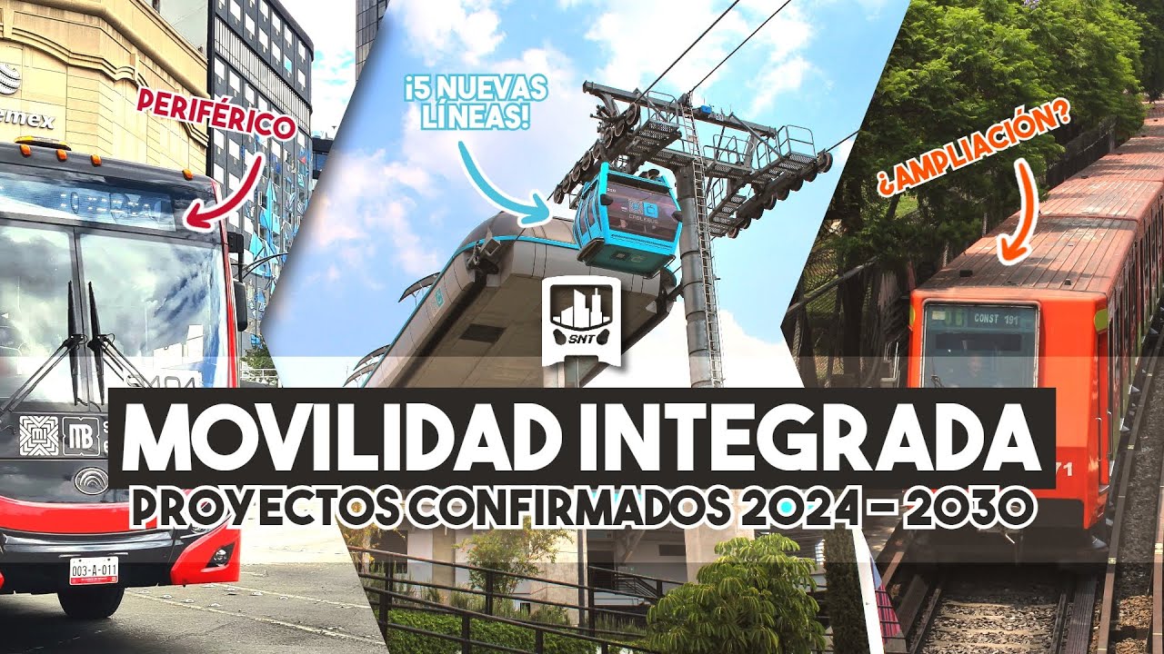 ¡TODOS los NUEVOS proyectos de MOVILIDAD para la CDMX 2024 - 2030! | Cablebús, Metro, Metrobús y Más