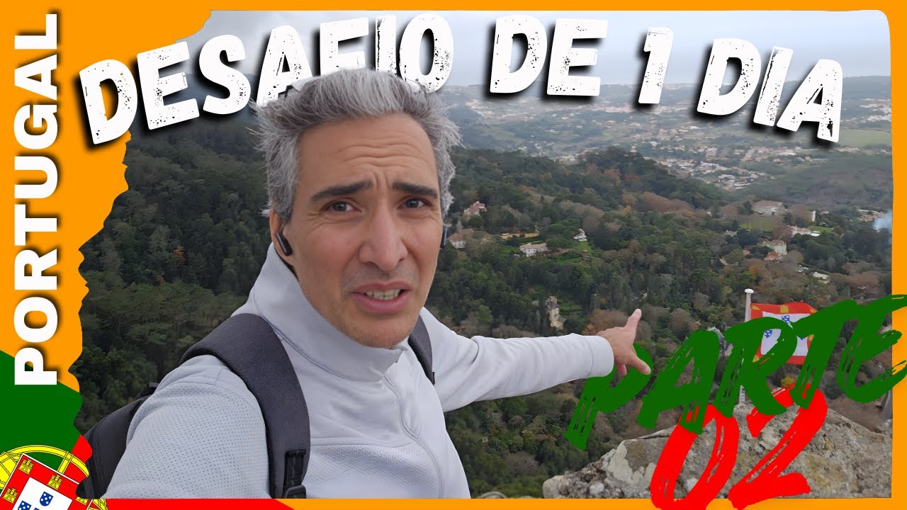 DESAFIO Portugal (Parte 02) - Castelo dos Mouros / Quinta da Regaleira