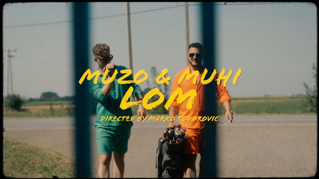 MUZO & MUHİ - LOM (Official Video)