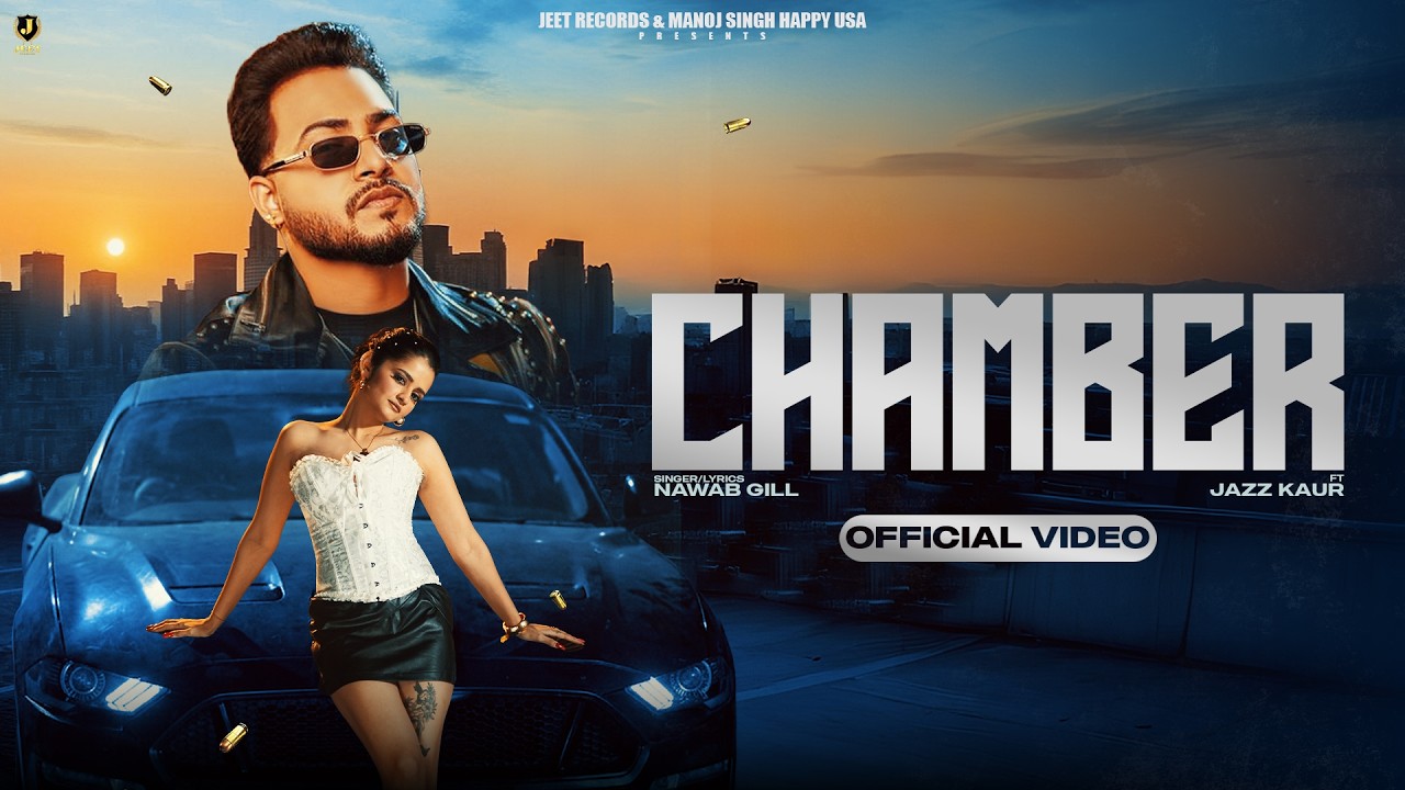 Chamber (Official Video) Nawab Gill | Jazz Kaur | New Punjabi Song 2026 | Jeet Records
