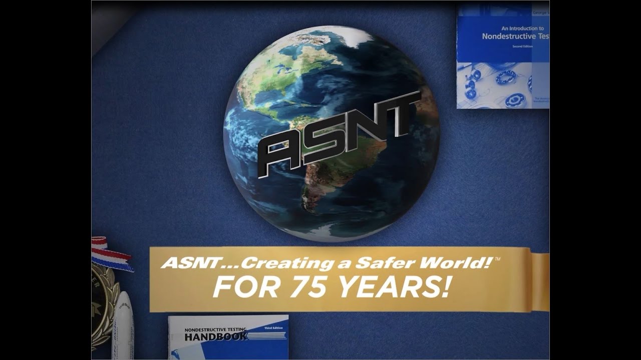 ASNT's History - 75 Years