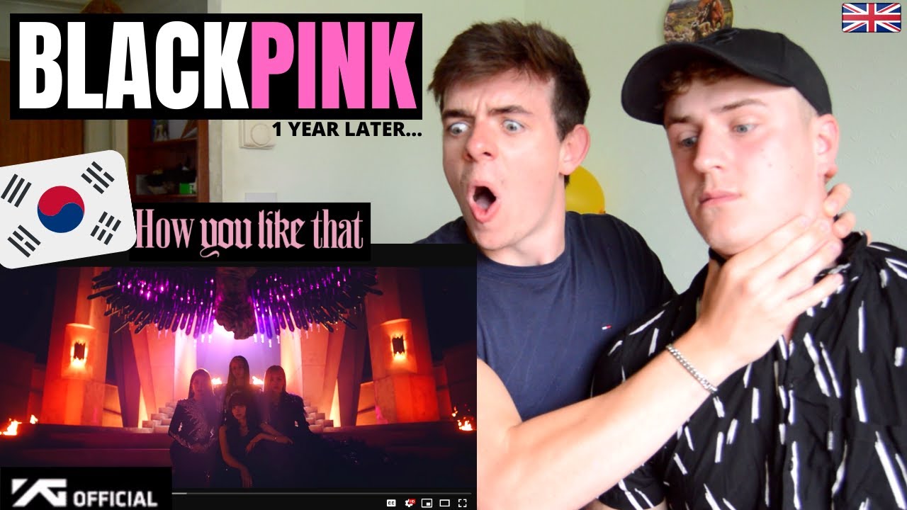 BLACKPINK - 'HOW YOU LIKE THAT' (M/V) | (GILLTYYY REACTION)