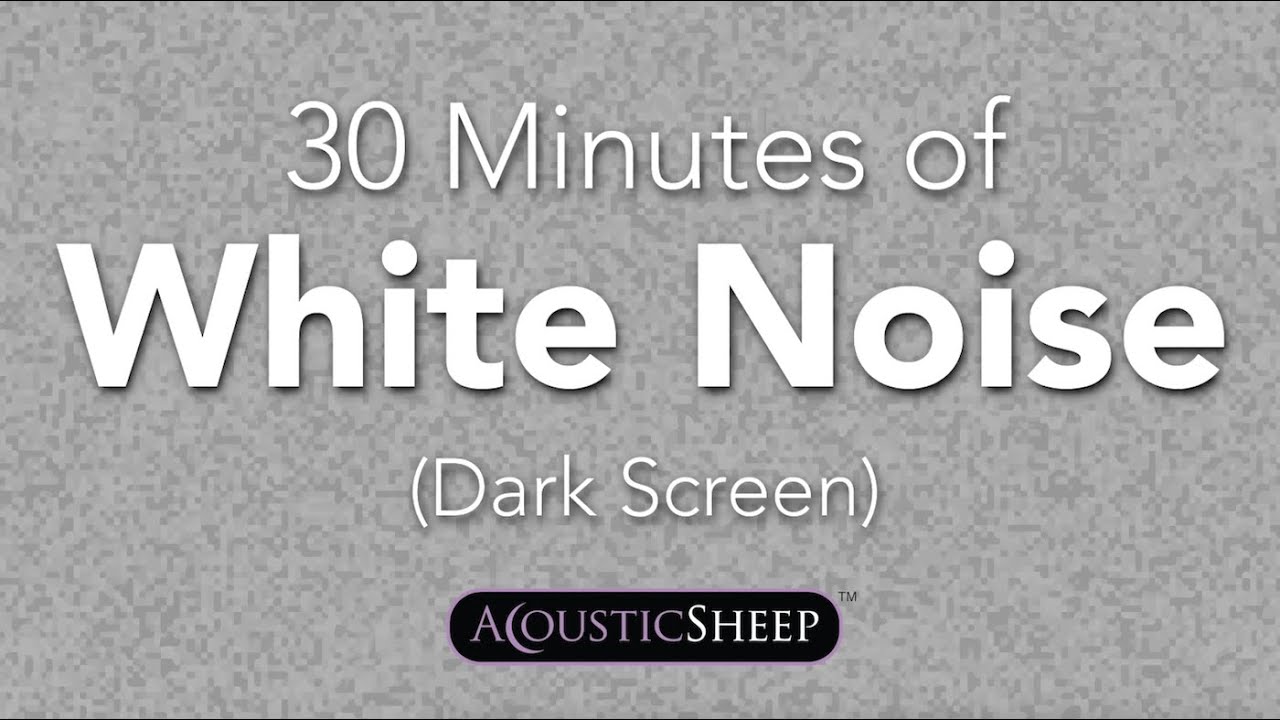 White Noise for Sleep | 30 Minutes Dark Background | by AcousticSheep LLC