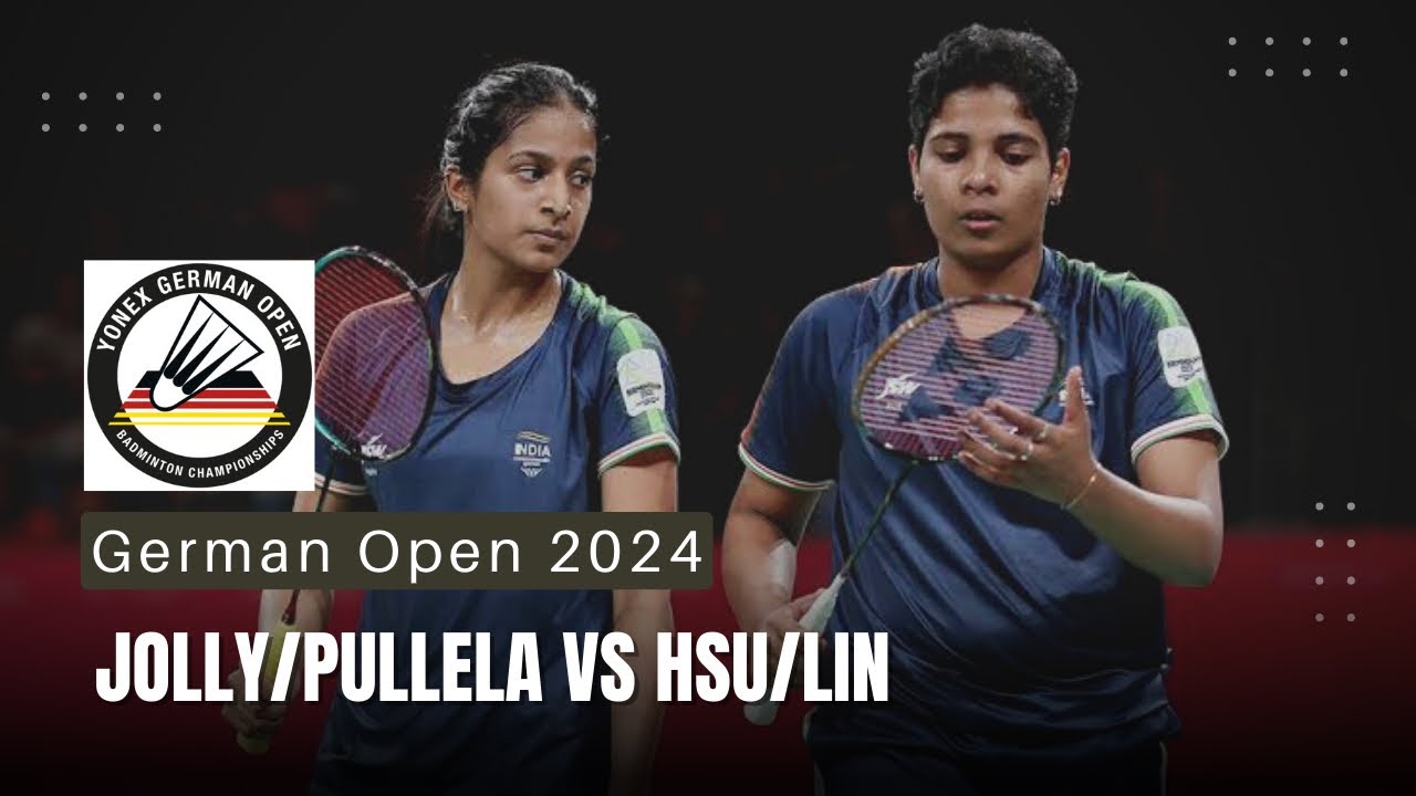 R32 | Jolly/Pullela (IND) vs Hsu/Lin (TPE) | German Open 2024 Badminton
