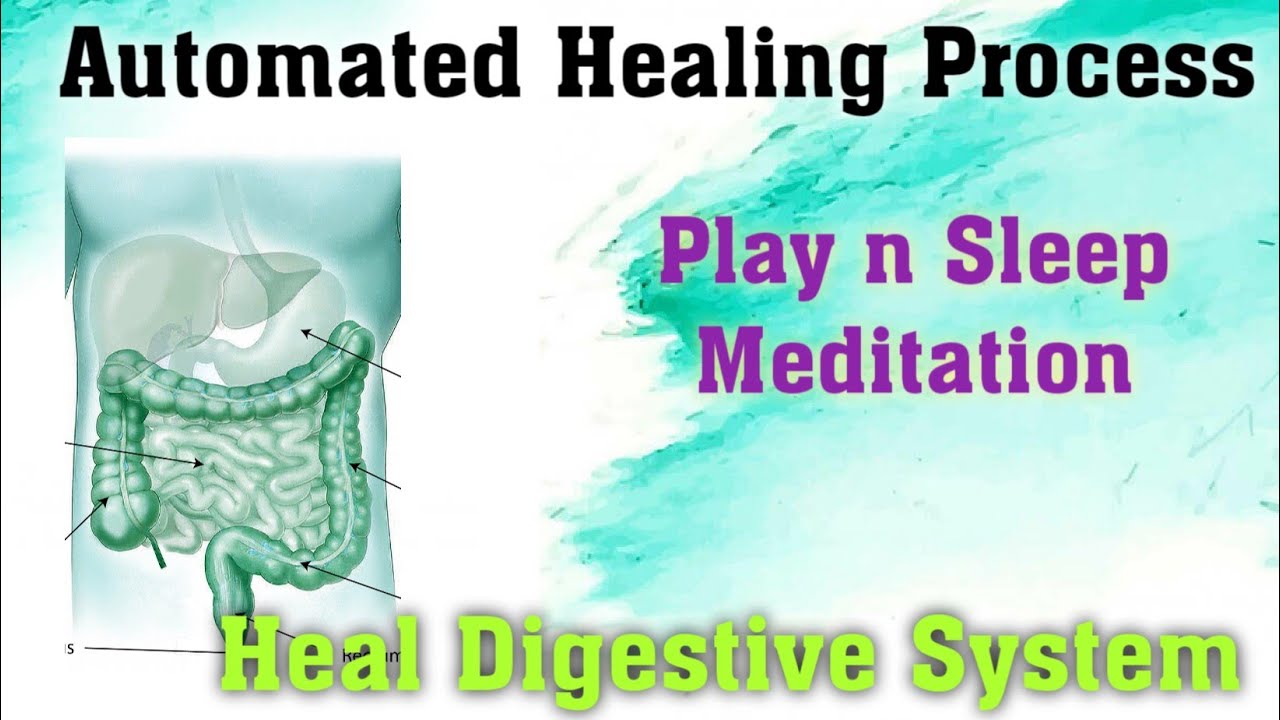 Develop Healthy Digestive System with Quantum Healing Meditation