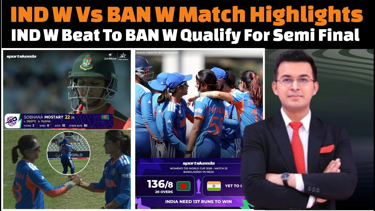 India Women vs Bangladesh Women T20 World Cup 2026 complete highlights today.