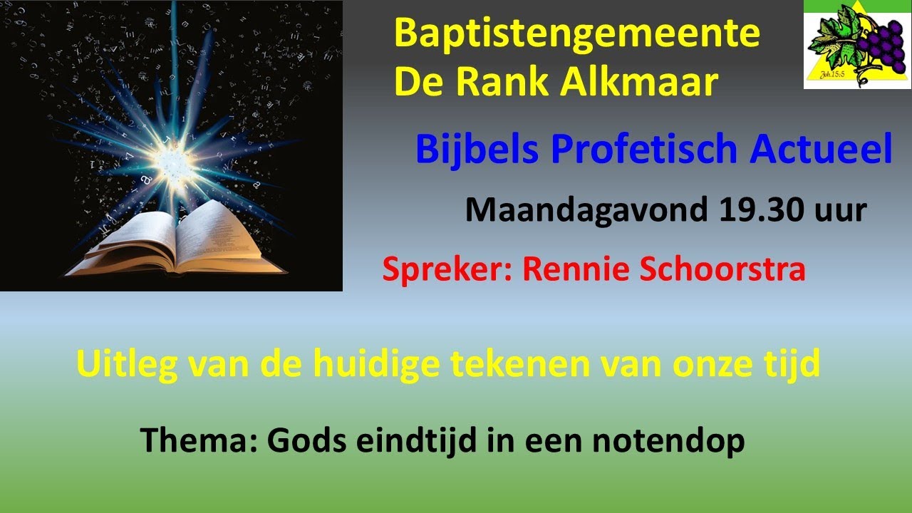 Maandag 19 januari 2026: Studie Bijbels Profetisch Actueel.