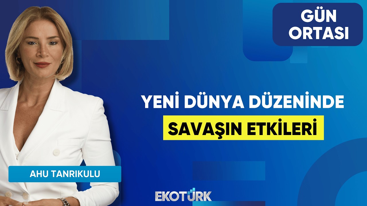 Yeni Dünya Düzeninde Savaşın Etkileri | Prof. Dr. Sinan Alçın | Ahu Tanrıkulu | Gün Ortası