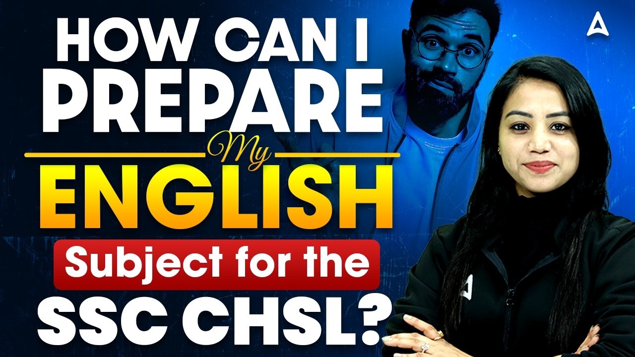 HOW CAN I PREPARE MY ENGLISH SUBJECT FOR THE SSC CHSL? | By Bharti Mam