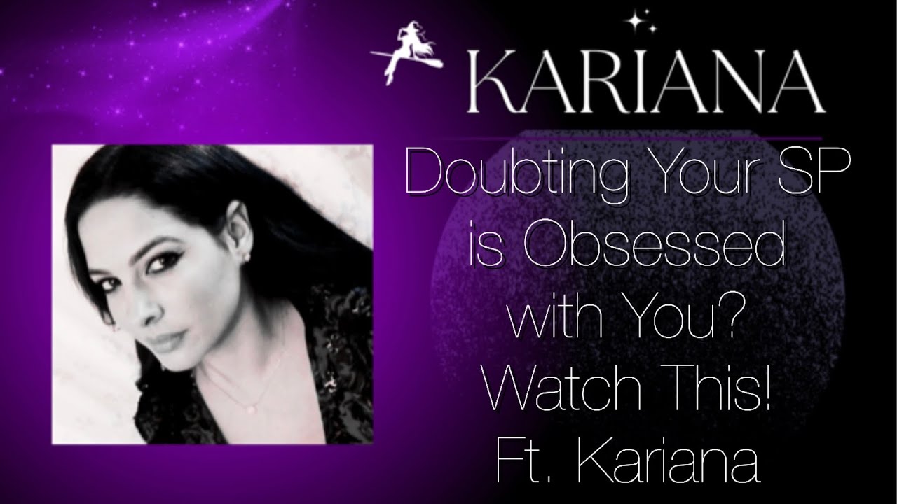 Doubting if your SP is obsessed with you?  Watch this! ft KARIANA