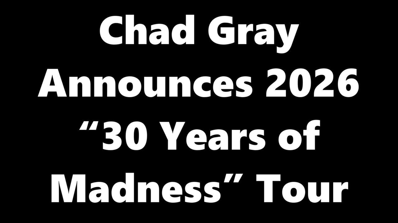 Chad Gray - Announces 2026 &ldquo;30 Years of Madness&rdquo; Tour | #TourDrop