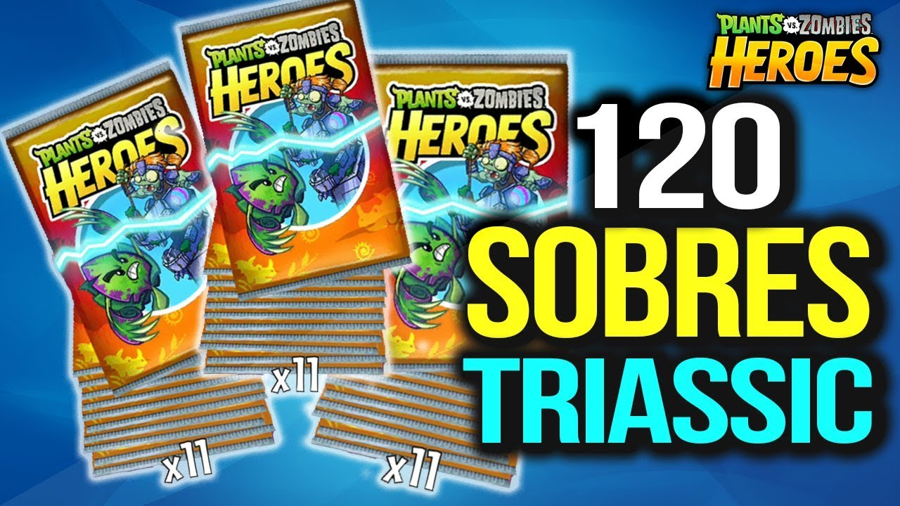 Abriendo 120 sobres Triassic😯 - Plants vs Zombies Heroes: ¡NUEVA ACTUALIZACIÓN! SET 4
