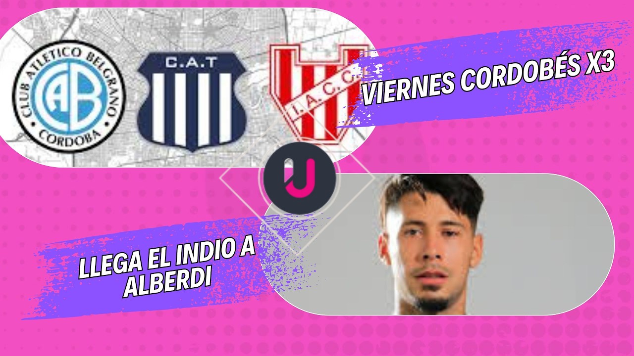 VIERNES CORDOBÉS X3 // LLEGA EL INDIO A ALBERDI