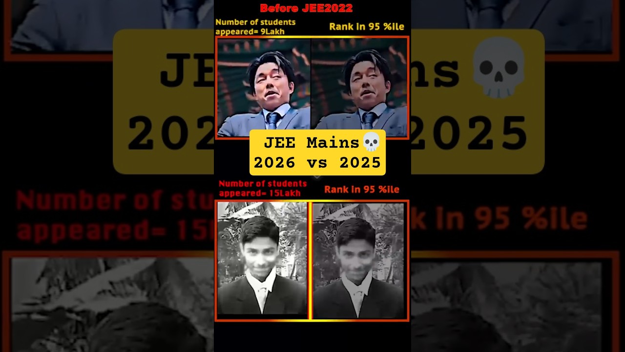 JEE 2026 🗿Vs JEE 2022 ☠️  #jee #iit