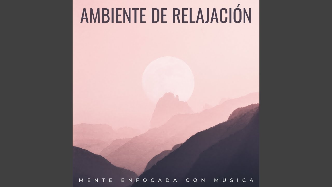 M&uacute;sica Ambiental Para La Riqueza Mental
