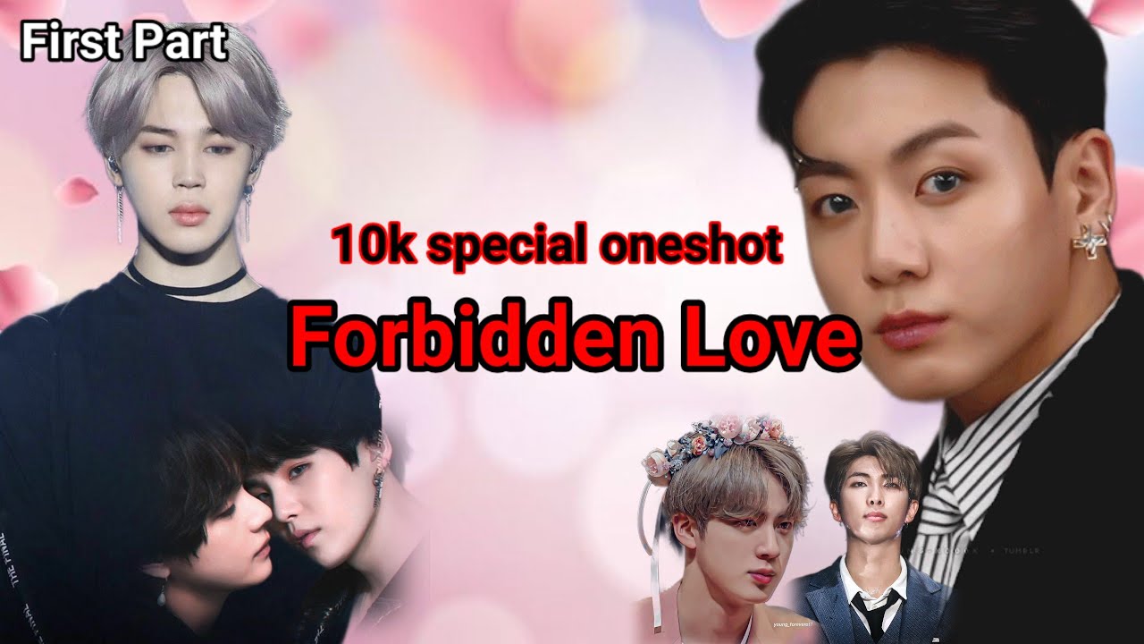 ❤️ Forbidden Love❤️ 💗10K Special Oneshot💗 First Part#jikooklovestory #jikookff #namjin #taegi hindi💜