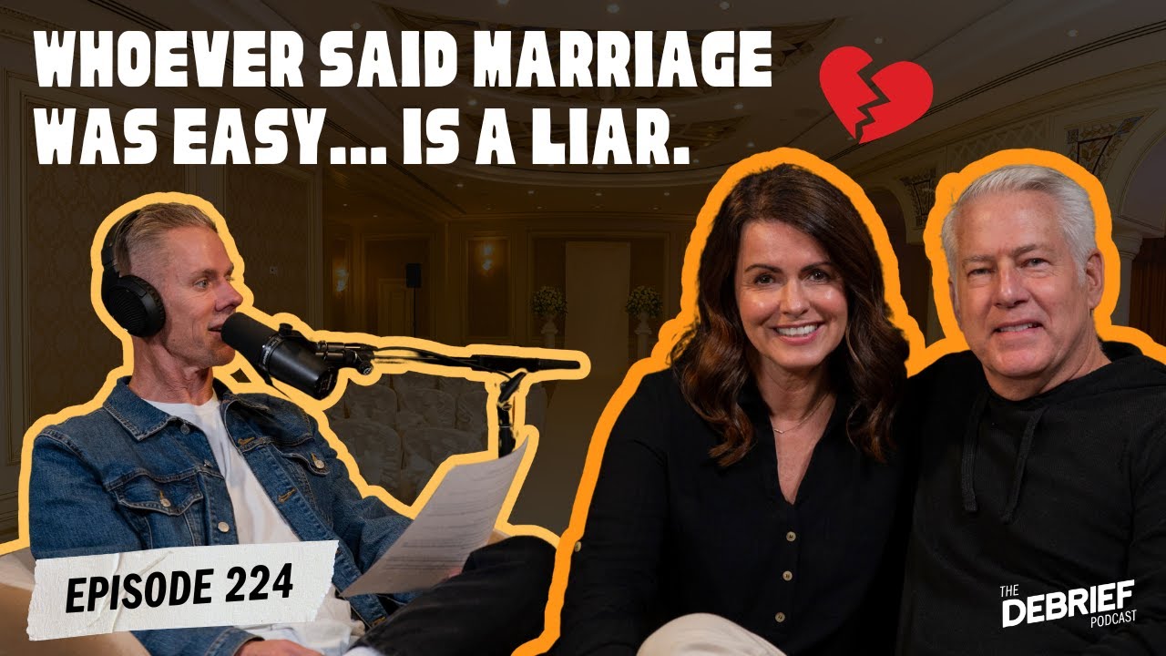 E224 Marriage is the Worst... JK | The Debrief Podcast with Matt Brown