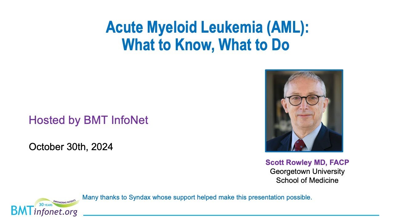Acute Myeloid Leukemia: What to Know, What to Do