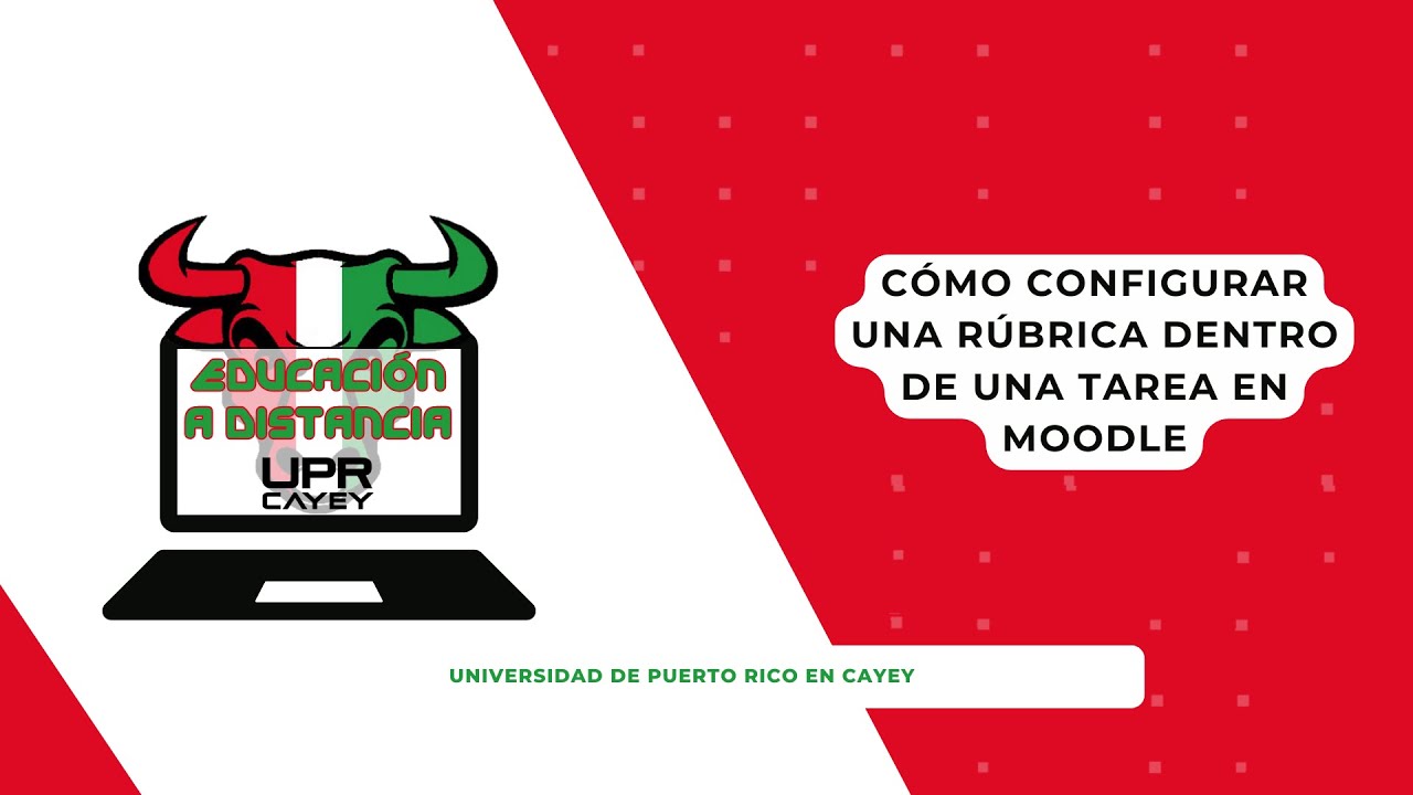 Tutorial para Profesores: Rúbrica en Moodle (Tarea)