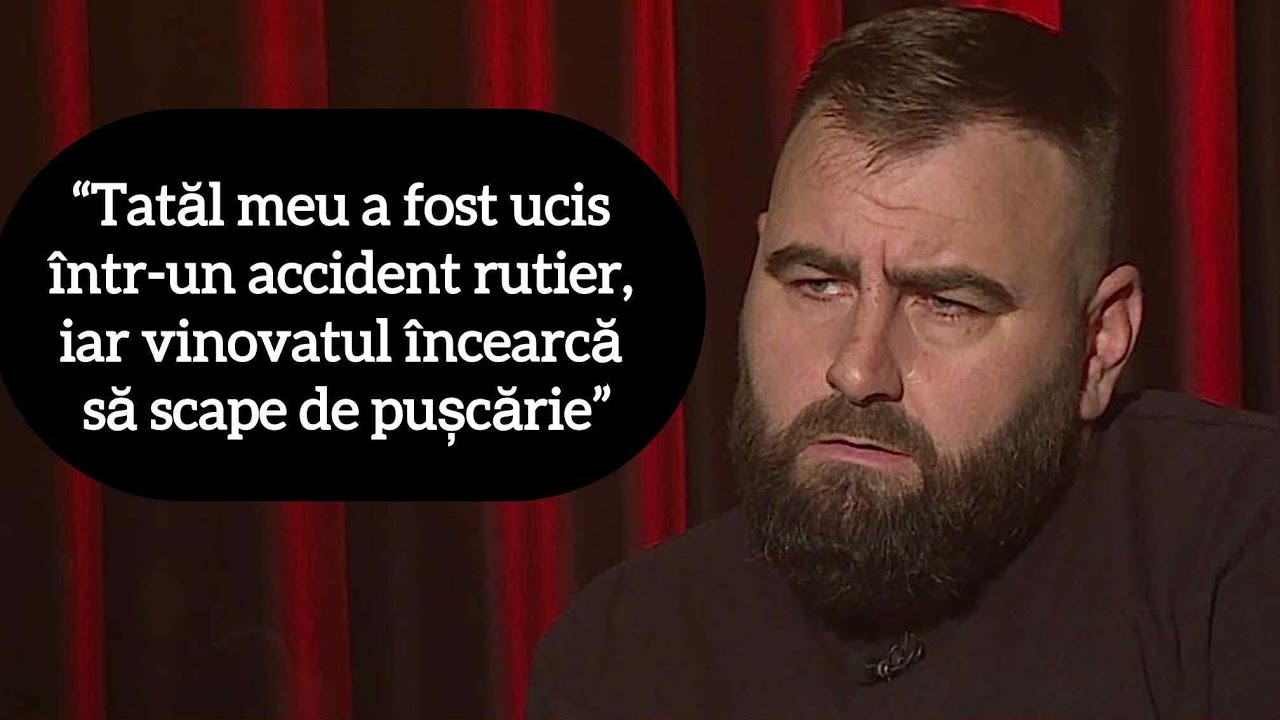 “Tatăl meu a fost ucis într-un accident rutier, iar vinovatul încearcă să scape de pușcărie”