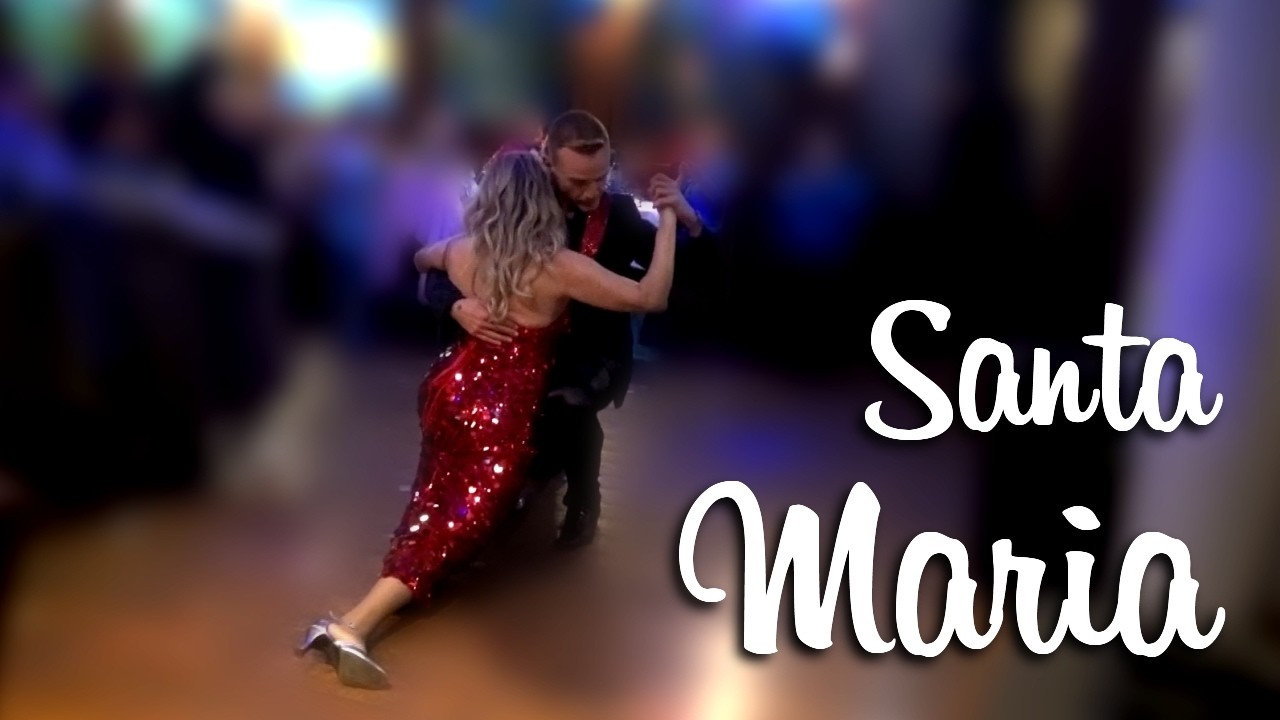 Santa Maria - Tango Argentino Amatoriale