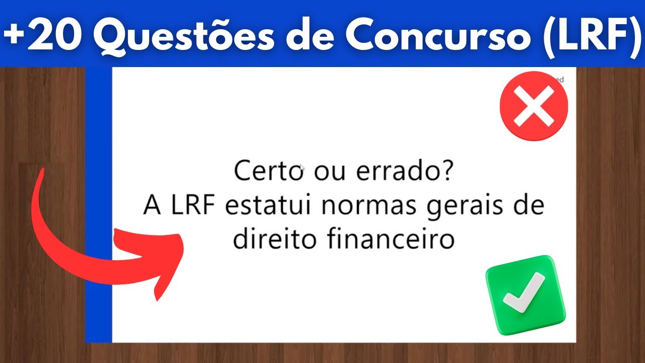 Lei de Responsabilidade Fiscal (Lei Complementar 101) | Questões Comentadas