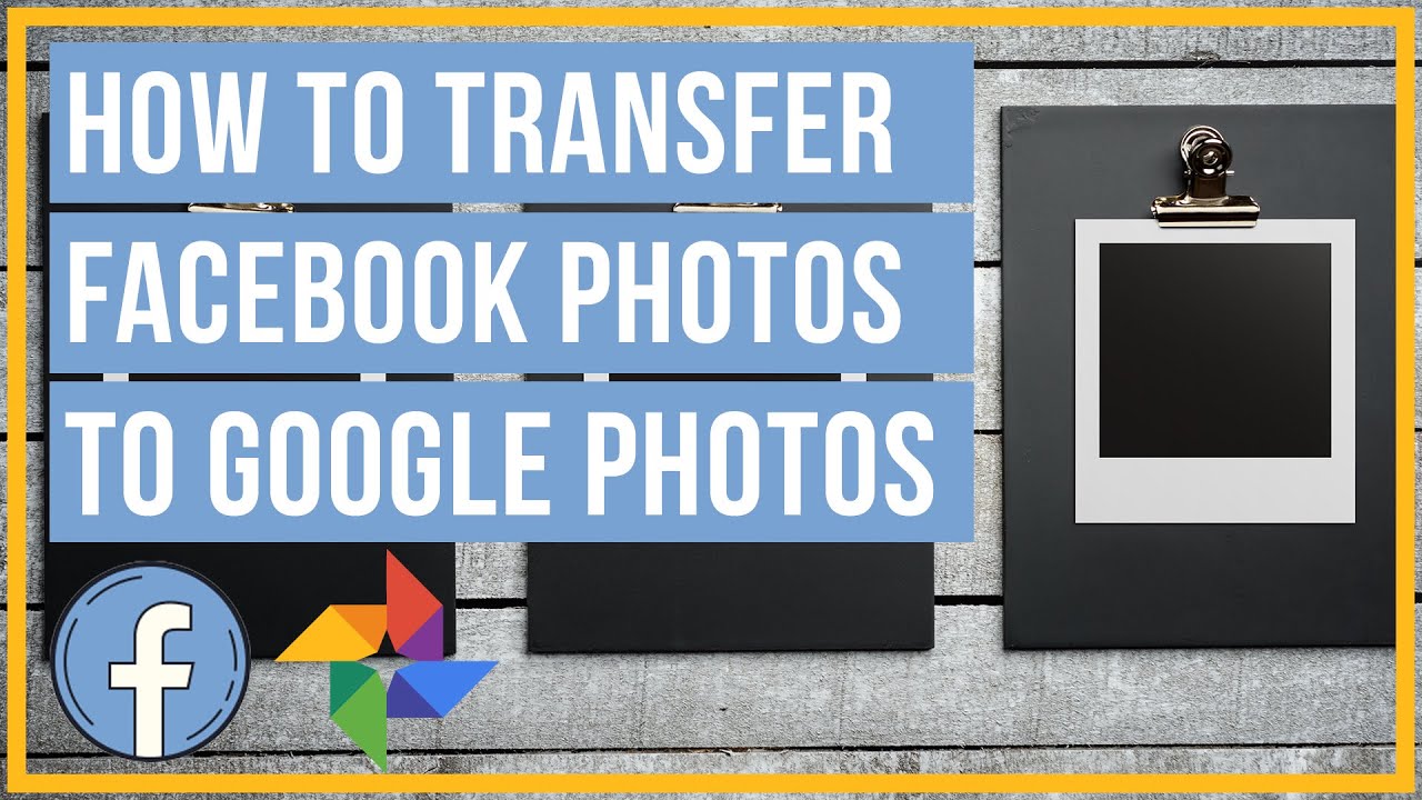 How To Transfer All Facebook Photos To Google Photos - Quick And Easy