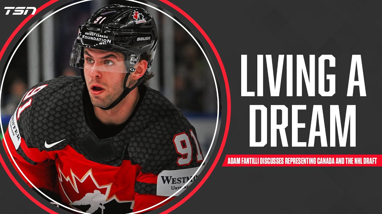 Adam Fantilli living a dream as he heads into NHL draft following golden year with Canada