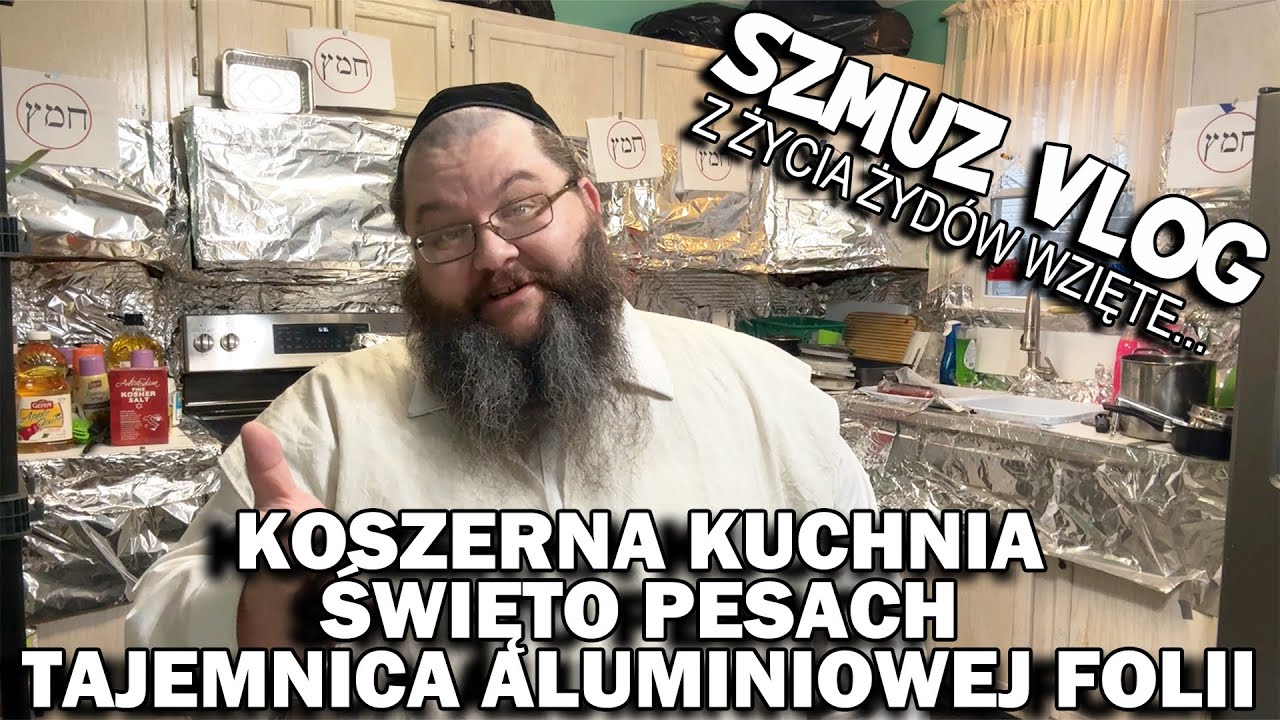 TAJEMNICE FOLII ALUMINIOWEJ w KUCHNI NA ŚWIĘTO PESACH Szmuz vlog #18