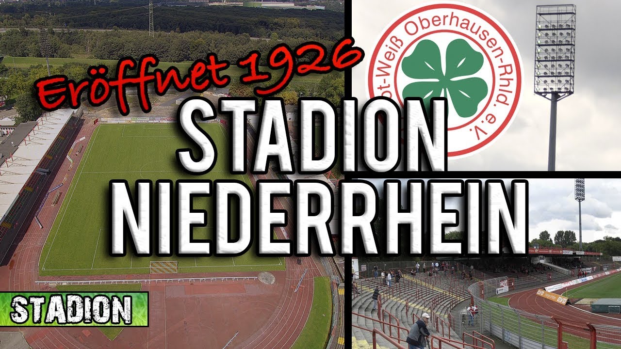 Die Geschichte des Stadion Niederrhein (Rot-Weiß Oberhausen)