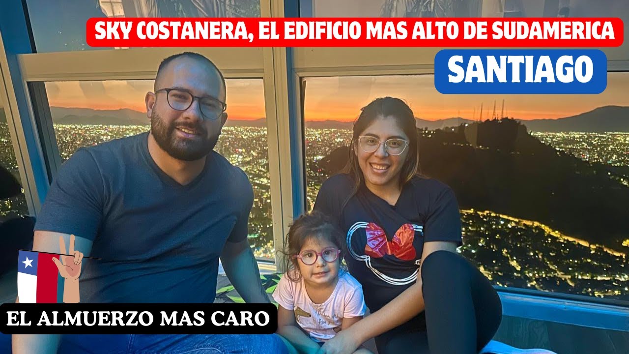 Visita a la Torre SKY Costanera: El edificio más alto de sudamérica