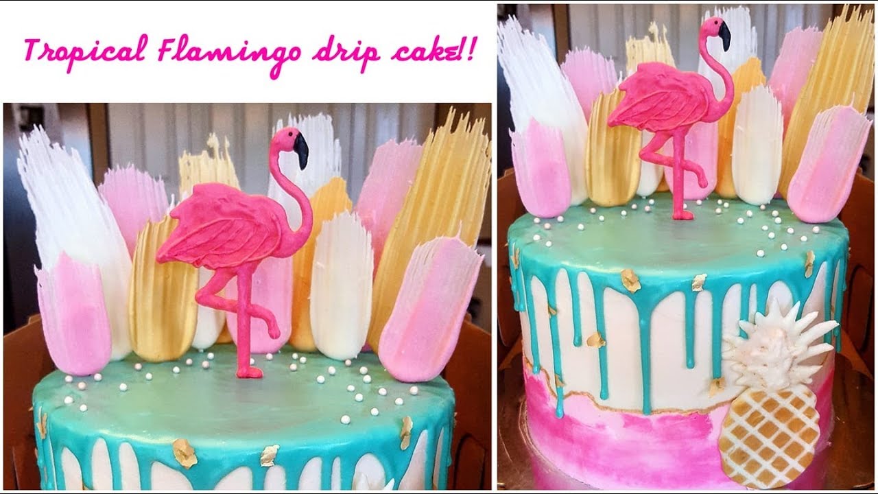 TROPICAL FLAMINGO DRIP CAKE!