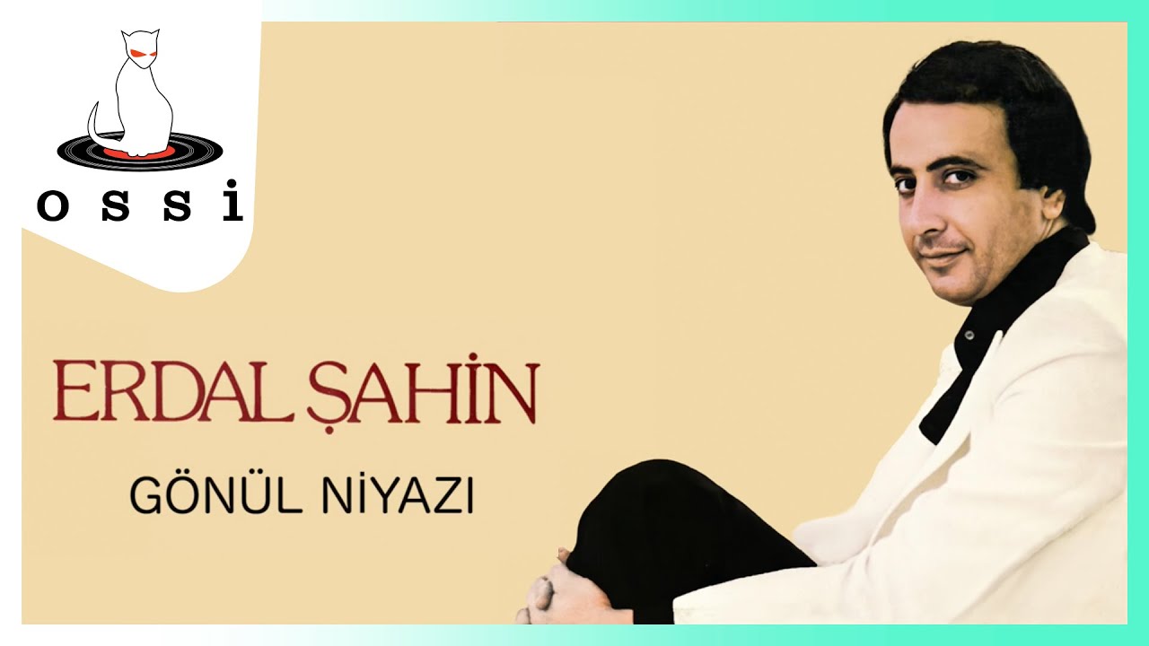 Erdal Şahin - G&ouml;n&uuml;l Niyazı