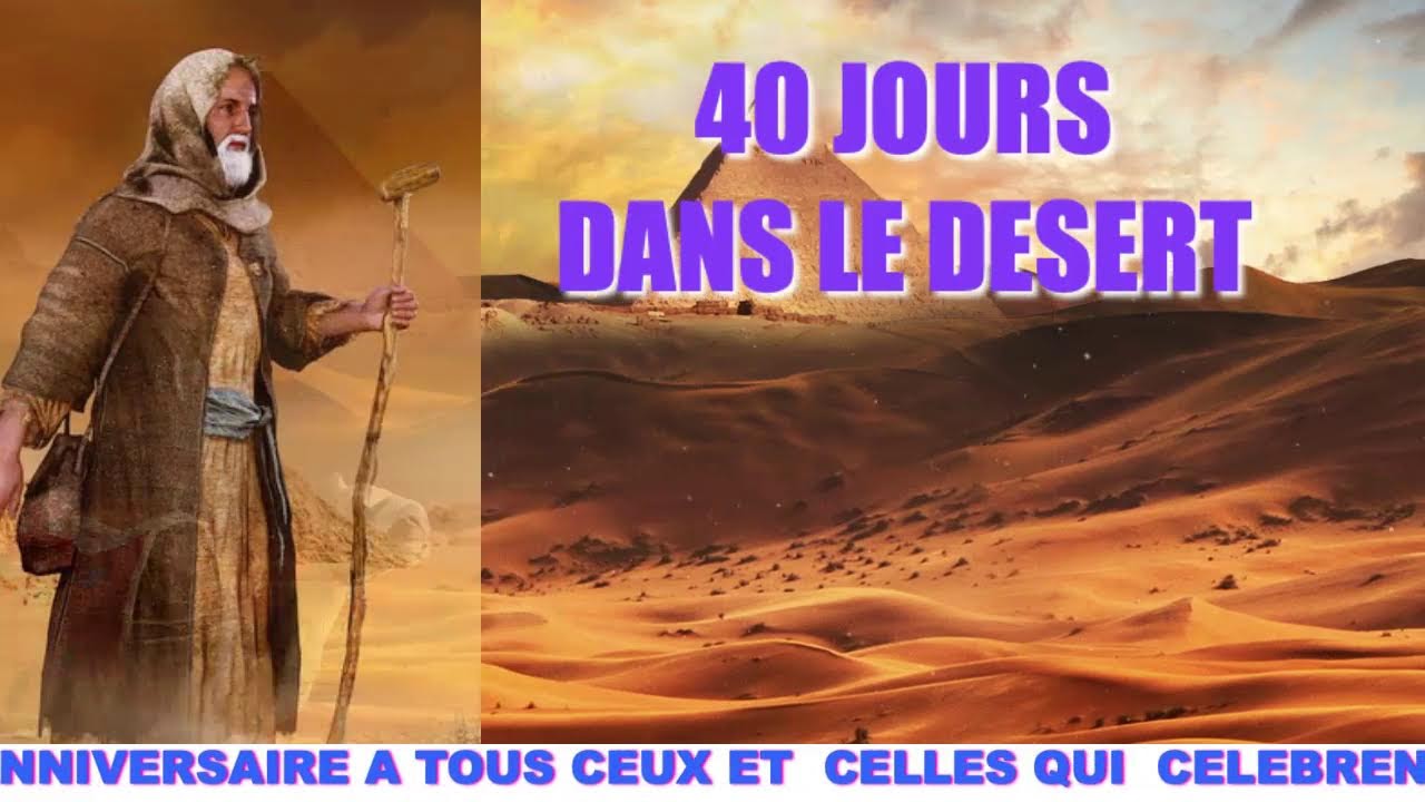40 JOURS  DANS LE DESERT | 03/17/2026 | 23e JOUR