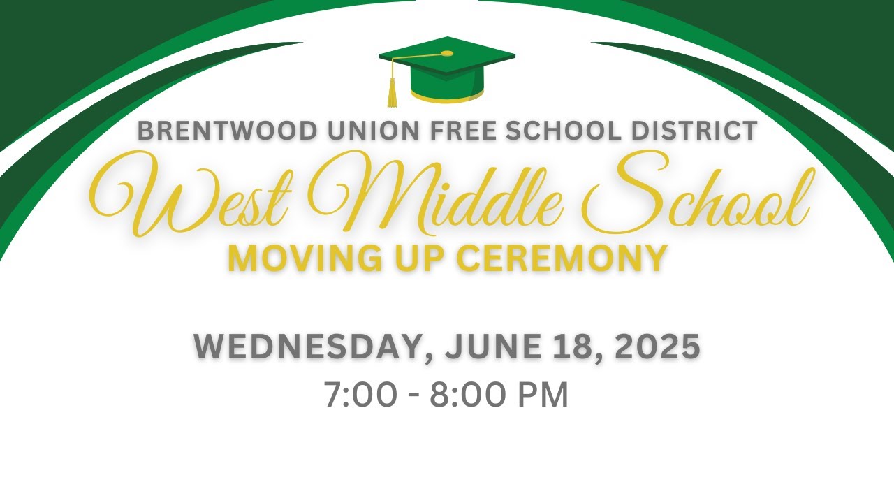Brentwood West Middle School 2025 Moving Up Ceremony
