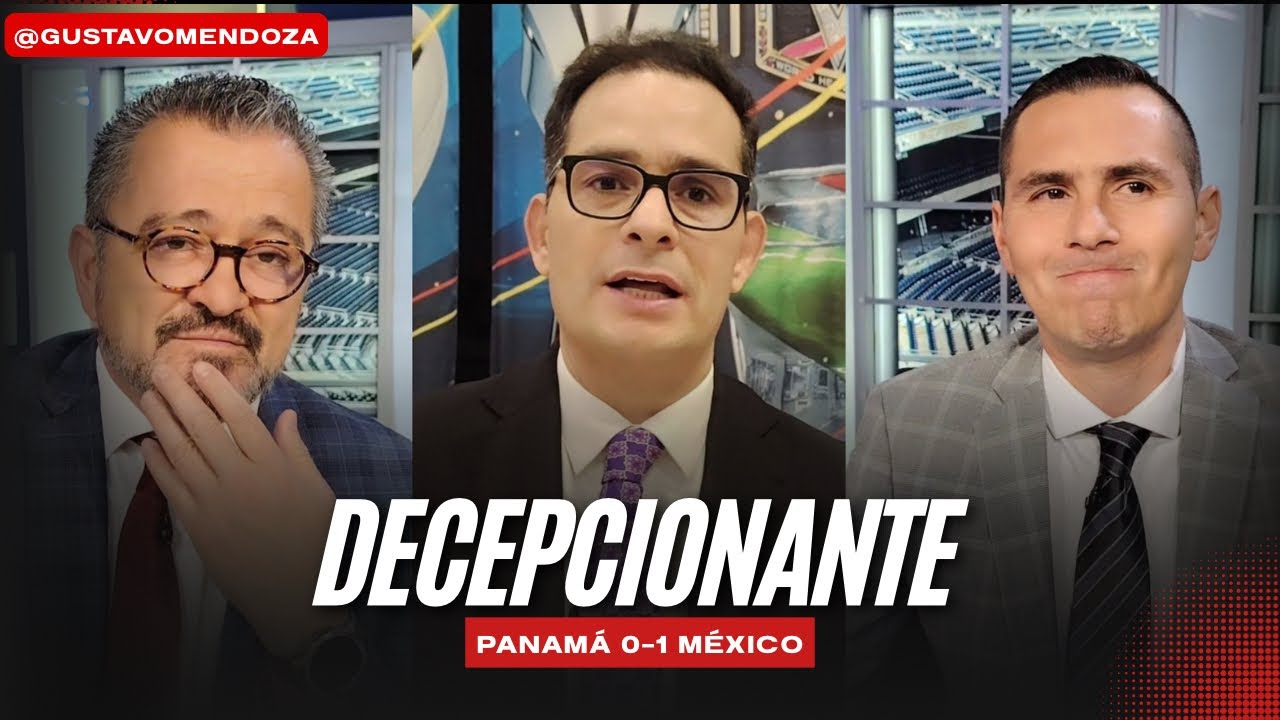 México 1-0 Panamá: La CRÍTICA de Hermosillo y el Análisis Táctico de Paul Aguilar