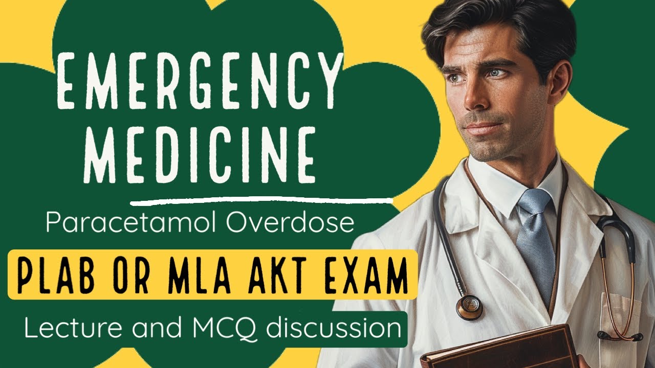 UKMLA - PLAB Exam - Emergency Medicine Must-Know: Paracetamol Overdose #plabmaterial #mlaaktmaterial