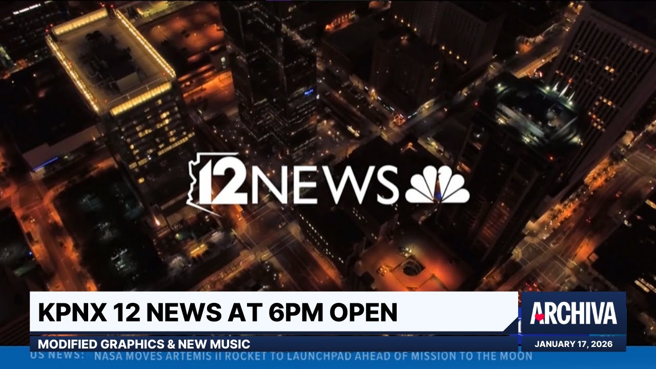 KPNX 12 News at 6PM Open - Modified Graphics & New Music | January 17, 2026