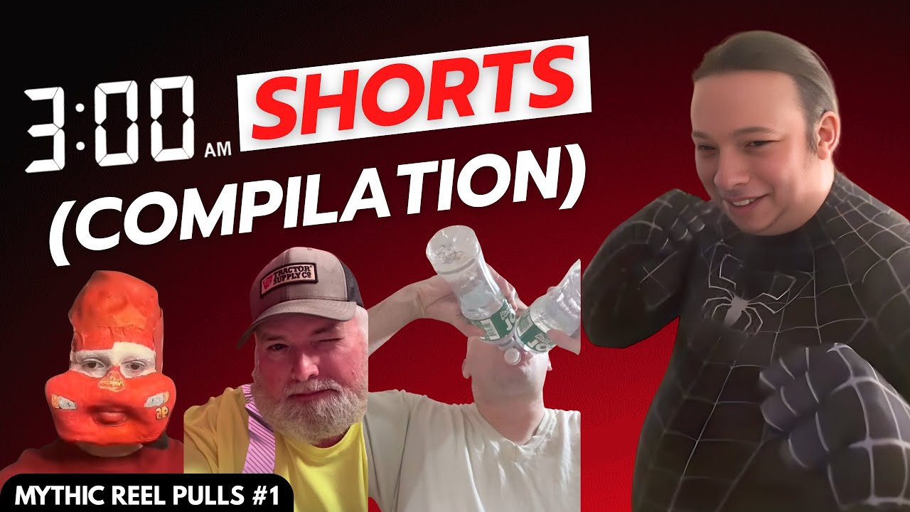 3am Shorts (Compilation) - Mythic Reel Pulls #1