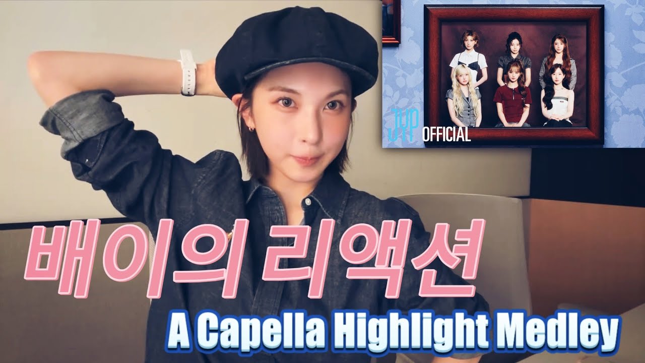 Bae’s Reaction to A Capella Highlight Medley ✨