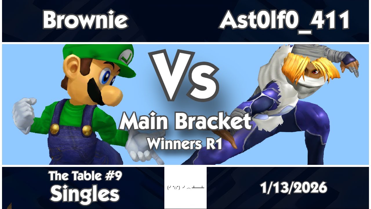 The Table #9 - Brownie (Luigi) vs Ast0lf0_411 (Sheik, Marth) Winners Round 1
