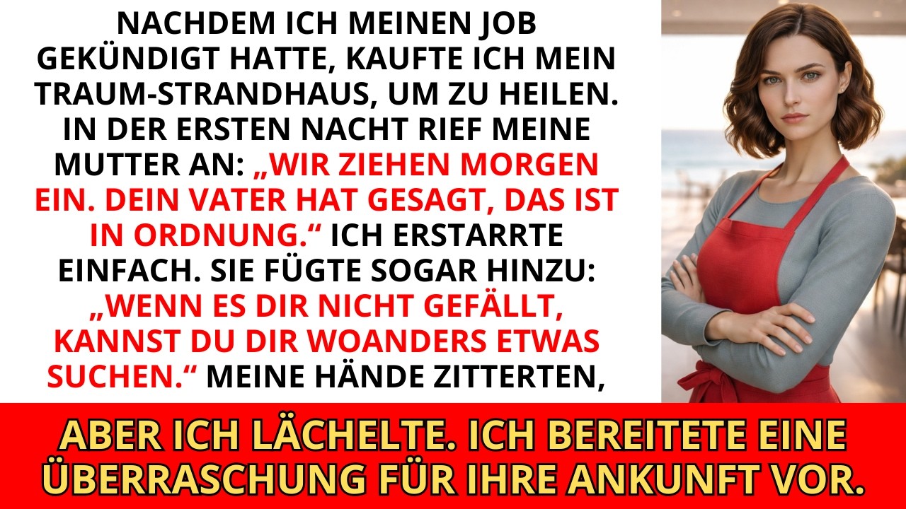 Meine Eltern FORDERTEN mein neues Strandhaus — ich bereitete ihnen einen Empfang, den sie nie verges