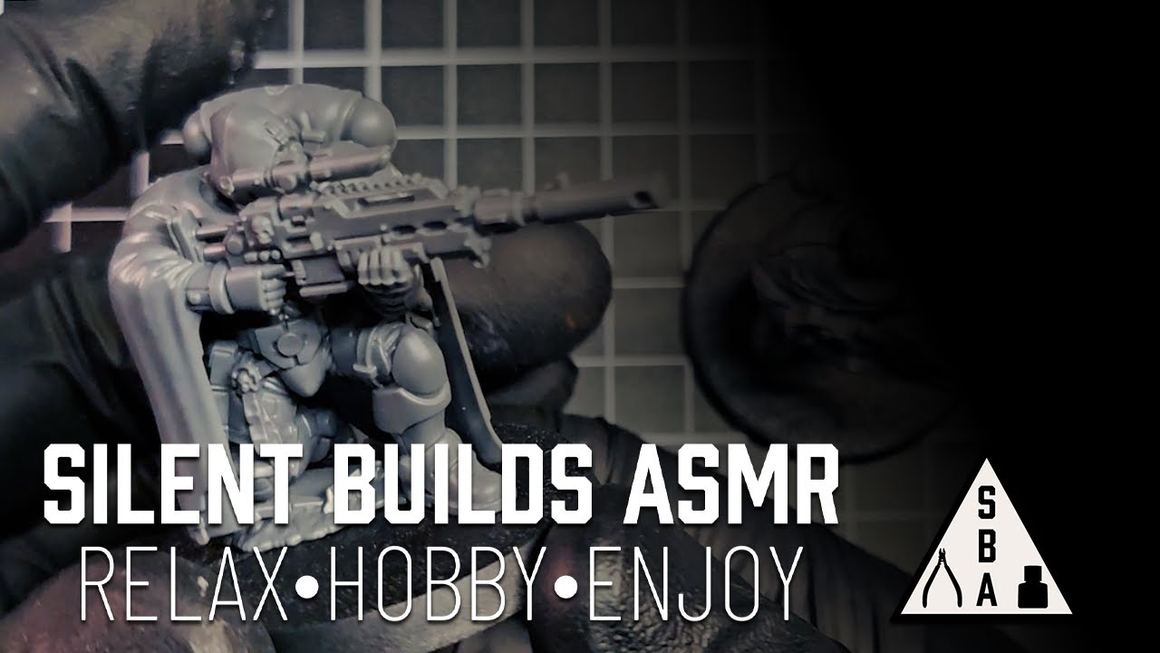 ASMR: Silent Builds ASMR Episode  6 -  How to build Space Marine Eliminators