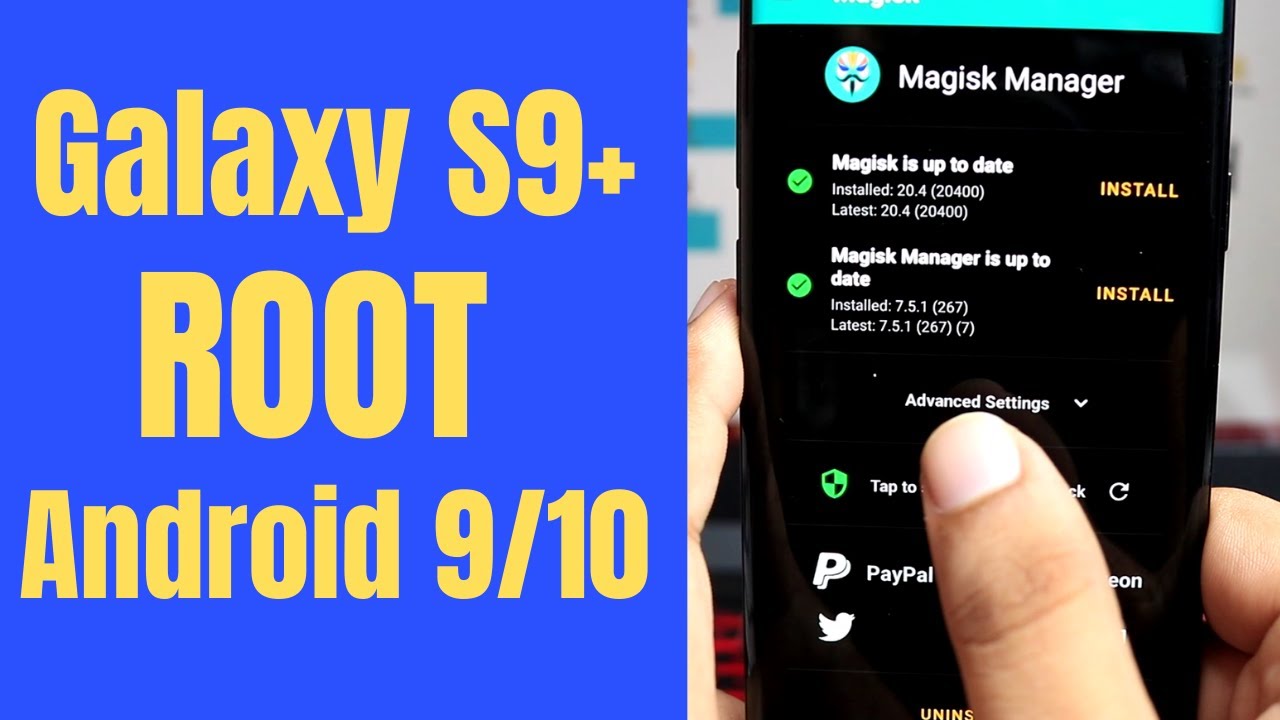 Samsung Galaxy S9 Plus Root | Android 9 And 10 Version |